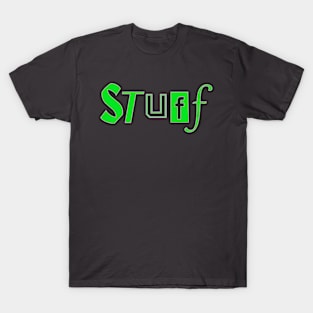 Stuff T-Shirt